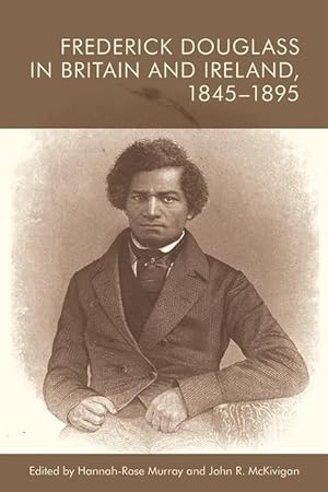 Seller image for FREDERICK DOUGLASS IN BRITAIN AND I for sale by moluna