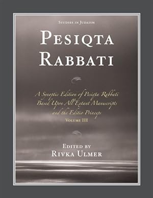 Seller image for Pesiqta Rabbati : A Synoptic Edition of Pesiqta Rabbbati Based upon All Extant Manuscripts and the Editio Princeps for sale by GreatBookPricesUK