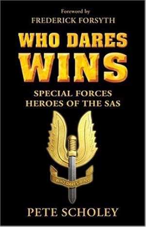 Seller image for Who Dares Wins: Special Forces Heroes of the SAS for sale by WeBuyBooks