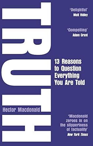 Bild des Verkufers fr Truth: 13 Reasons To Question Everything You Are Told zum Verkauf von WeBuyBooks