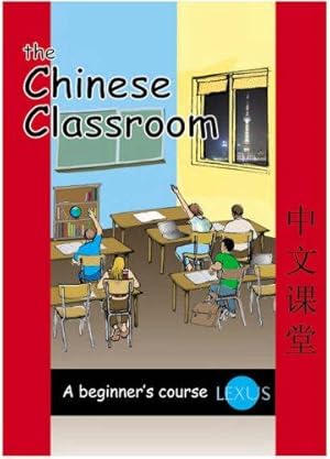 Image du vendeur pour The Chinese classroom 1 mis en vente par WeBuyBooks