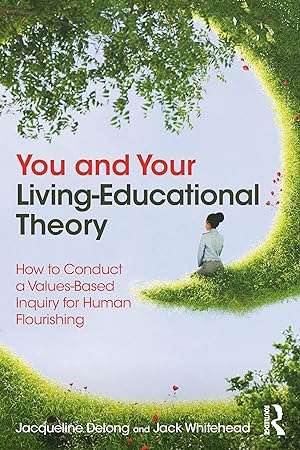 Bild des Verkufers fr You and Your Living Educational Theory zum Verkauf von moluna