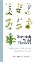Seller image for Scottish Wild Flowers for sale by moluna