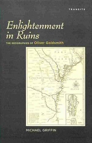 Seller image for Enlightenment in Ruins : The Geographies of Oliver Goldsmith for sale by GreatBookPricesUK