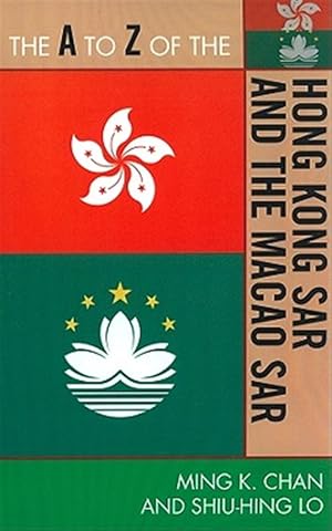 Seller image for A to Z of the Hong Kong SAR and the Macao SAR for sale by GreatBookPricesUK