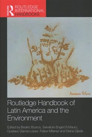 Imagen del vendedor de Routledge Handbook of Latin America and the Environment a la venta por GreatBookPricesUK
