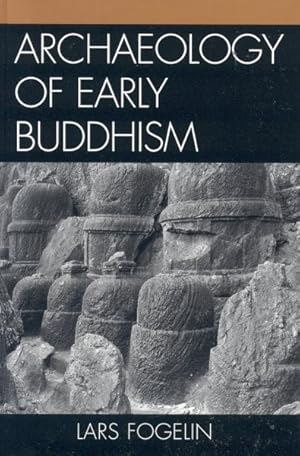 Imagen del vendedor de Archaeology of Early Buddhism a la venta por GreatBookPricesUK