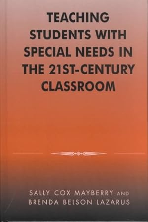 Seller image for Teaching Students With Special Needs in the 21St-Century Classroom for sale by GreatBookPricesUK