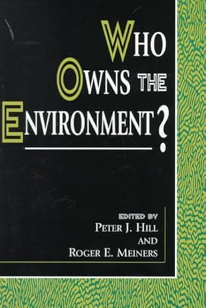 Imagen del vendedor de Who Owns the Environment? a la venta por GreatBookPricesUK