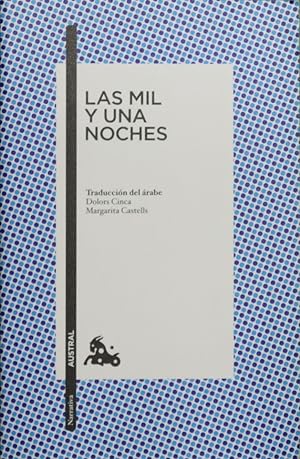 Imagen del vendedor de Las mil y una noches : segn el manuscrito ms antiguo conocido a la venta por Librera Alonso Quijano