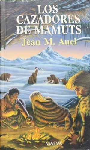 Imagen del vendedor de Los cazadores de mamuts a la venta por Librera Alonso Quijano