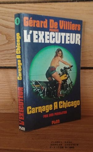 Image du vendeur pour L'EXECUTEUR N 8 : Carnage  Chicago - (chicago wipe out) mis en vente par Planet's books