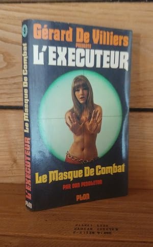 Bild des Verkufers fr L'EXECUTEUR N 3 : Le masque de combat - (the battle mask) zum Verkauf von Planet's books