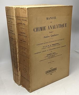 Manuel de Chimie Analytique TOME I Analyse Qualitative + TOME II: Analyse Quantitative
