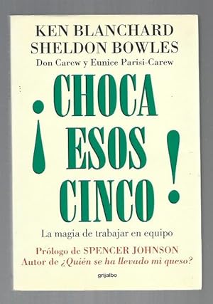 Image du vendeur pour CHOCA ESOS CINCO! mis en vente par Desvn del Libro / Desvan del Libro, SL