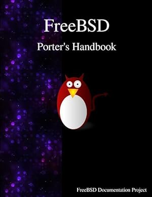 Bild des Verkufers fr FreeBSD Porter\ s Handbook zum Verkauf von moluna