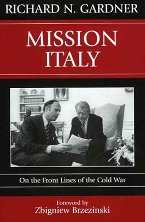 Bild des Verkufers fr Mission Italy : On the Front Lines of the Cold War zum Verkauf von GreatBookPricesUK
