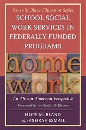 Imagen del vendedor de School Social Work Services in Federally Funded Programs : An African American Perspective a la venta por GreatBookPricesUK