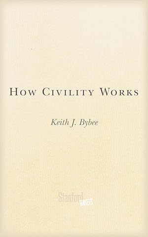 Bild des Verk�ufers f�r How Civility Works zum Verkauf von moluna