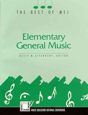 Seller image for Elementary General Music : The Best of Mej for sale by GreatBookPricesUK