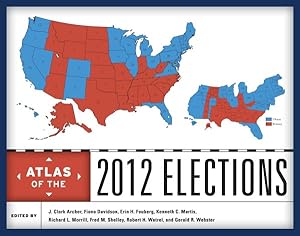 Seller image for Atlas of the 2012 Elections for sale by GreatBookPricesUK