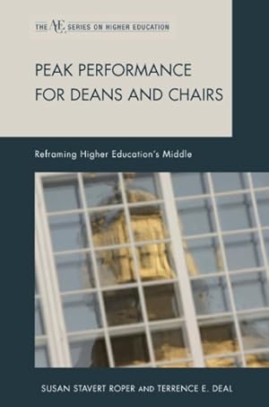 Seller image for Peak Performance for Deans and Chairs : Reframing Higher Education's Middle for sale by GreatBookPricesUK