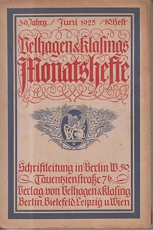 Velhagen & Klasings Monatshefte. 39. Jahrgang, Juni 1925, 10. Heft.