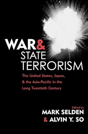 Immagine del venditore per War and State Terrorism : The United States, Japan, and the Asia-pacific in the Long Twentieth Century venduto da GreatBookPricesUK