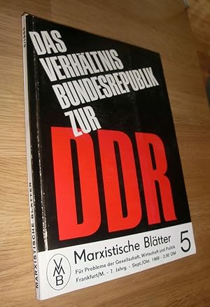 Bild des Verkufers fr Das Verhltnis Bundesrepublik zur DDR / Marxistische Bltter 5 - Sept./Okt. 1969 zum Verkauf von Dipl.-Inform. Gerd Suelmann