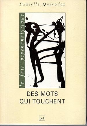 Image du vendeur pour Des mots qui touchent mis en vente par L'ivre d'Histoires