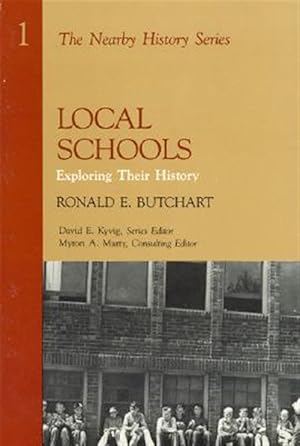 Image du vendeur pour Local Schools : Exploring Their History mis en vente par GreatBookPricesUK