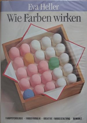 Image du vendeur pour Wie Farben wirken. mis en vente par Antiquariat Bernd Preler