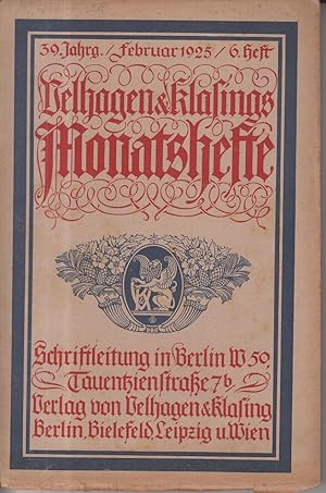 Velhagen & Klasings Monatshefte. 39. Jahrgang, Februar 1925, 6. Heft.