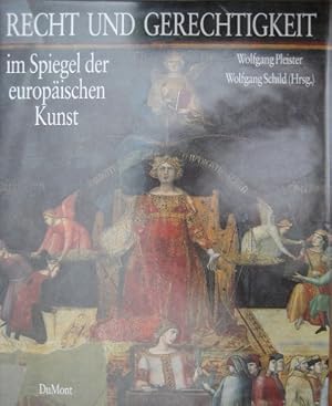 Seller image for Recht und Gerechtigkeit im Spiegel der europischen Kunst. for sale by Antiquariat Bernd Preler