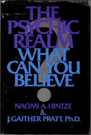 Immagine del venditore per The Psychic Realm: What Can You Believe? venduto da Clausen Books, RMABA