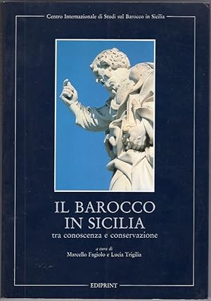 Imagen del vendedor de Il Barocco in Sicilia tra conoscenza e conservazione. a la venta por MULTI BOOK