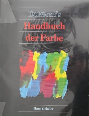 Bild des Verkufers fr Dumont s Handbuch der Farbe. zum Verkauf von Antiquariat Bernd Preler