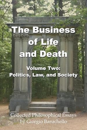 Bild des Verkufers fr The Business of Life and Death Volume 2: Politics, Law, and Society zum Verkauf von moluna