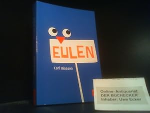 Image du vendeur pour Eulen : Roman. Carl Hiaasen. Aus dem Amerikan. bers. von Birgitt Kollmann / Gulliver ; 1106 mis en vente par Der Buchecker