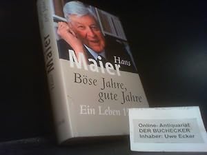 Bild des Verkufers fr Bse Jahre, gute Jahre : ein Leben 1931 ff. zum Verkauf von Der Buchecker