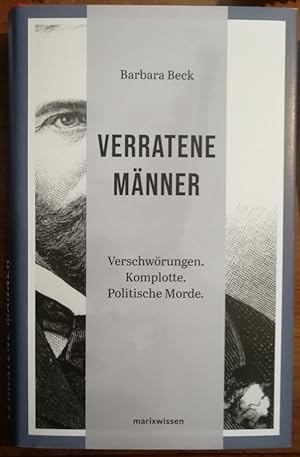 Immagine del venditore per Verratene Mnner - Verschwrungen, Komplotte, Politische Morde venduto da Klaus Kreitling