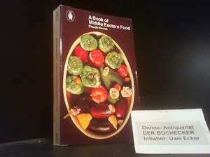 Imagen del vendedor de A Book of Middle Eastern Food a la venta por Der Buchecker