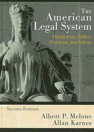 Seller image for American Legal System : Perspectives, Politics, Processes, and Policies for sale by GreatBookPricesUK