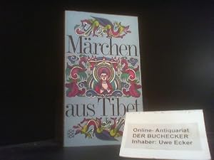 Märchen aus Tibet. aus d. Chines. übers. u. frei nacherzählt von Herbert Bräutigam. [Ill. von Han...