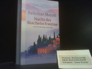 Seller image for Nacht der Stachelschweine : Laura Gottbergs erster Fall. Rororo ; 23615 for sale by Der Buchecker