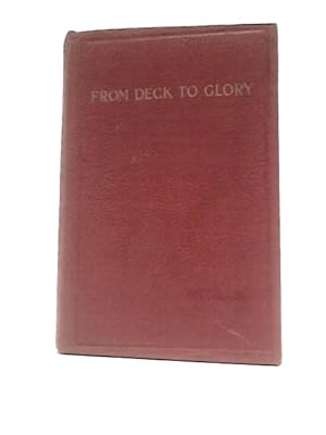 Image du vendeur pour From Deck to Glory mis en vente par World of Rare Books