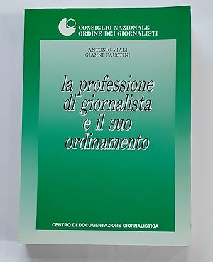 Immagine del venditore per La professione di giornalista e il suo ordinamento venduto da librisaggi