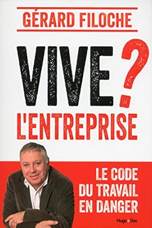 Imagen del vendedor de Vive l'entreprise a la venta por Dmons et Merveilles