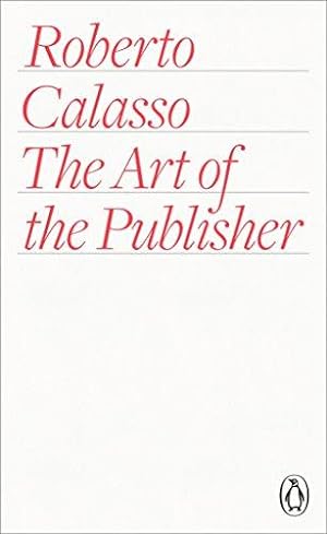 Immagine del venditore per The Art of the Publisher venduto da WeBuyBooks 2