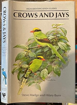 Seller image for CROWS AND JAYS. A GUIDE TO THE CROWS, JAYS AND MAGPIES OF THE WORLD. for sale by Graham York Rare Books ABA ILAB